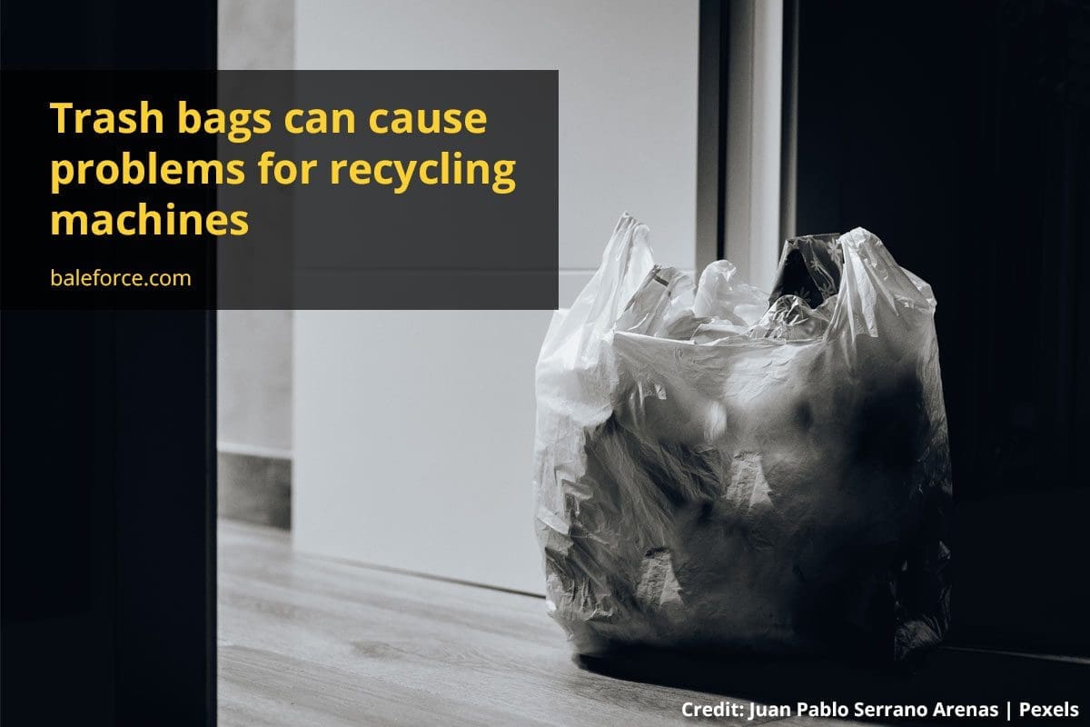 11 Ideas To Improve Your Recycling BaleForce Recycling Equipment